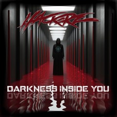 Darkness inside you - HACKERZ
