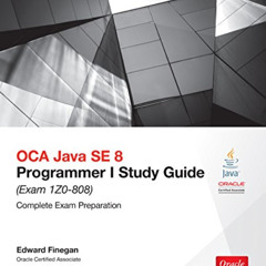 [VIEW] PDF 🖌️ OCA Java SE 8 Programmer I Study Guide (Exam 1Z0-808) (Oracle Press) b