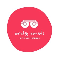 Sunday Soundz - Episode 19