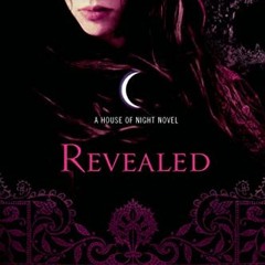 📫 [Read] Download PDF Book Kindle Revealed: A House of Night Novel (House of Night Novels, 11) by