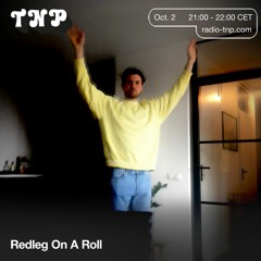 Redleg On A Roll @ Radio TNP 02.10.2021