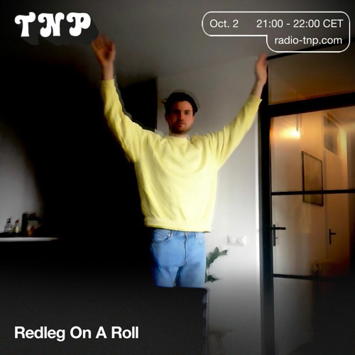 Redleg On A Roll @ Radio TNP 02.10.2021