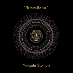 CosmoPod 44 " Notes on the way " by Wagashi Brothers