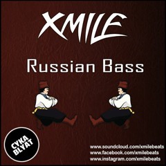 Xmile - Russian Bass [FREE]