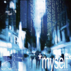 Hidin'myself(Prod.sunset)