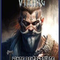 Read PDF ✨ Livre de Coloriage Viking: Pour les passionnés d'histoire et de mythologie nordique / E