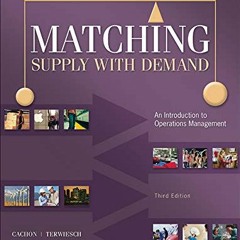 Read pdf Matching Supply with Demand: An Introduction to Operations Management by  Gerard Cachon &am