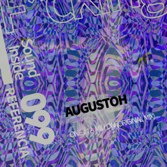 Augustoh . ONE IN A MILLION (Original Mix)