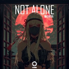 inVENTRA - Not Alone [Outertone Release]
