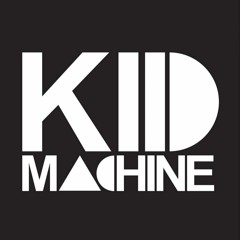 SXDNS250 // Kid Machine