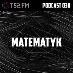 T52.FM Podcast 030 - Matematyk