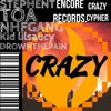 CRAZY (soundcloud cypher) (feat. TOA, NHF GANG, EXSULTION, Kid lilsaucy)