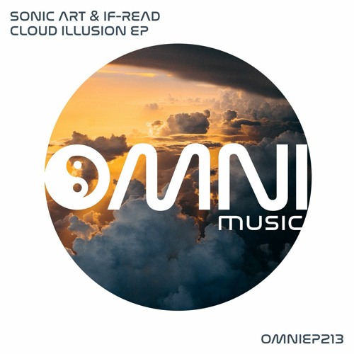 Sonic Art & If - Read - Cloud Illusion (Jaskin & Uneven Remix)