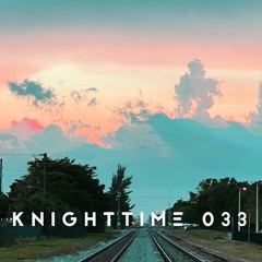 Knighttime 033