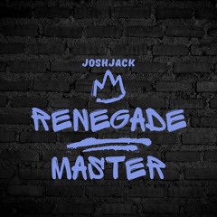Josh Jack- Renegade Master (hard flip)