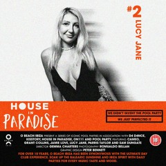 Lucy Jane - House In Paradise (O Beach Ibiza Residents Series)