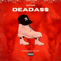 DEADASS - #GRTNSS (prod.MB13Beatz)