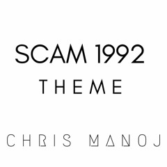Scam 1992 Theme