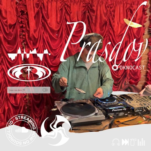 Prasdov Oknocast For The Moving Like Kachely