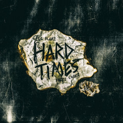 Hard Times - Remix (ft. Parris Chariz)[prod. @homiethissoundwild & @nickshxckey]