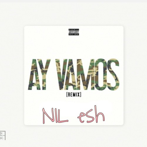Stream j balvin - AY vamos ( NIL esh Remix ) 2.mp3 by NILesh | Listen  online for free on SoundCloud