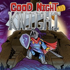 Good Night, Knight - Bedrock Stealth