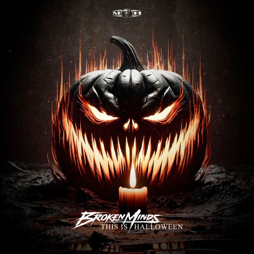 Broken Minds - This Is Halloween