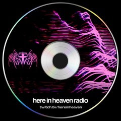 HERE IN HEAVEN RADIO | DECEMBER MIX