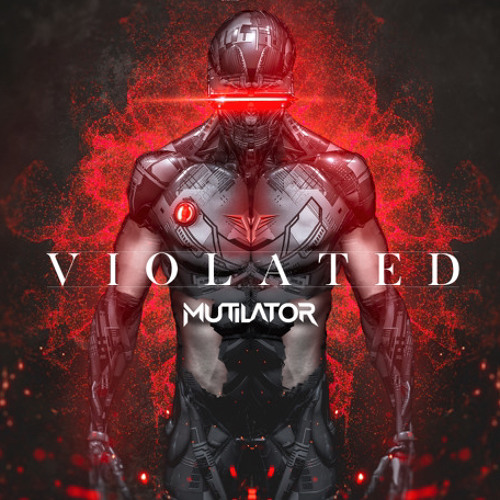 Mutilator - Violated (Thyron Remix)