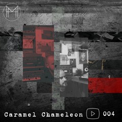 Mutoscope Podcast #004 - Caramel Chameleon