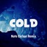 Timmy Trumpet - Cold (Nate Corban Remix)