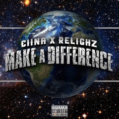 MAKE A DIFFERENCE (feat. Relighz)
