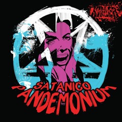 Satanico Pandemonium (Feat. SurgeryHead)