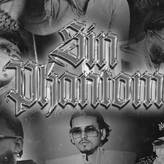 Luar La L, Hades66, Clarent, Hanzel La H - SIN PHANTOM