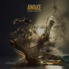 AWAKE by Lucas Wagner (out now)