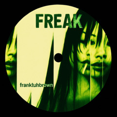 freak.
