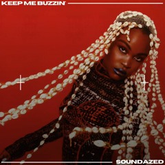 Keep Me Buzzin' [NMF • Future Top 100]