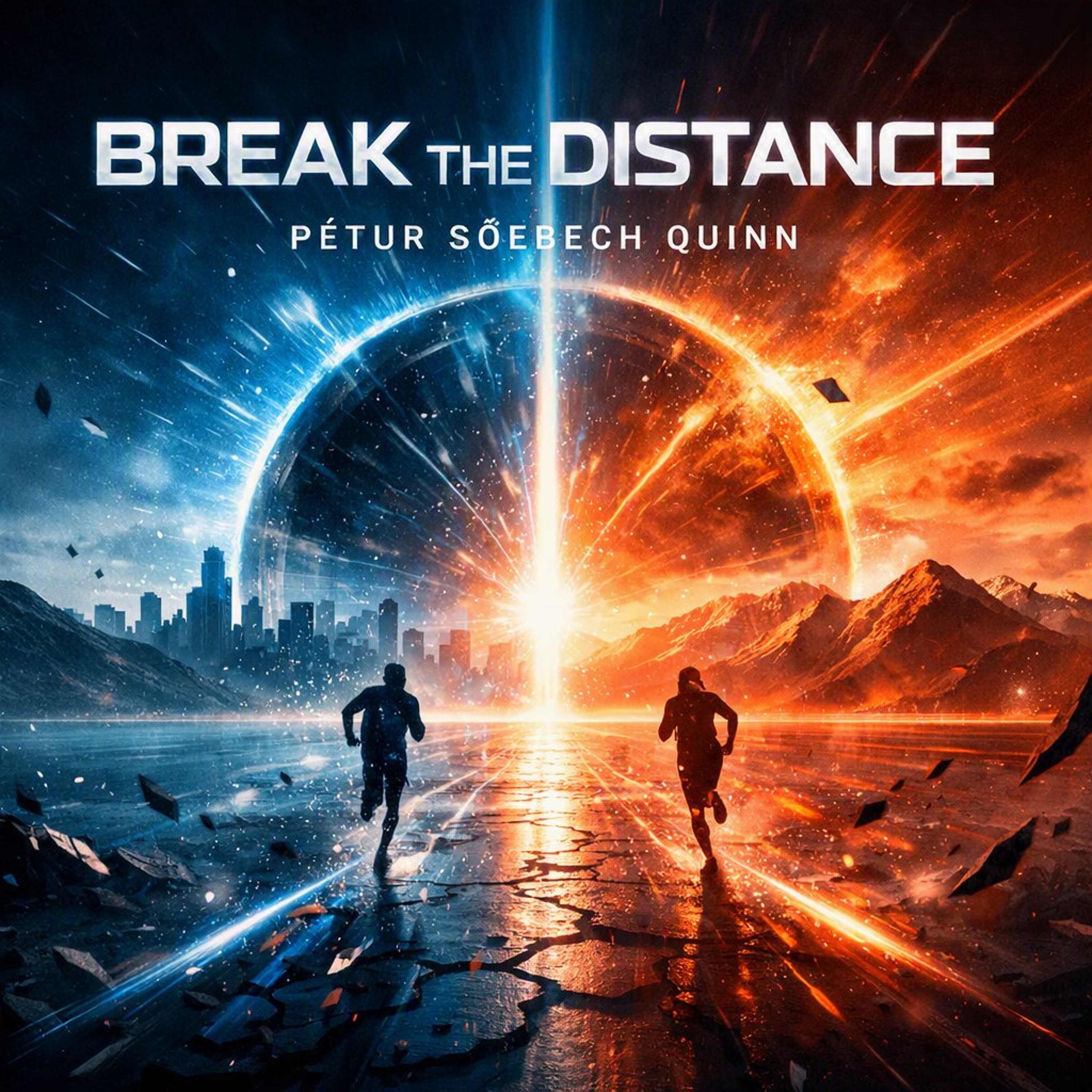 Break the Distance