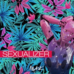 Mak - Sexualizer (Original Mix)