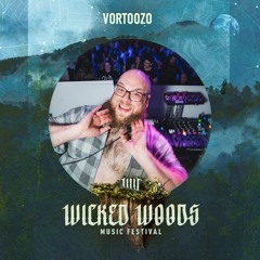 Vortoozo - Wicked Woods 2022