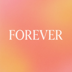 Forever