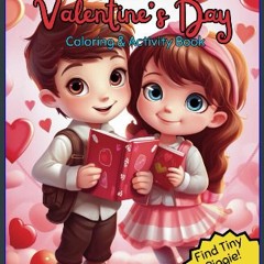 ebook [read pdf] ⚡ Find a Tiny Friend Valentine's Day Coloring & Activity Book: Super Cute, Easy,