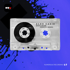 Denisse (Aldo Cadiz Remix 2025)