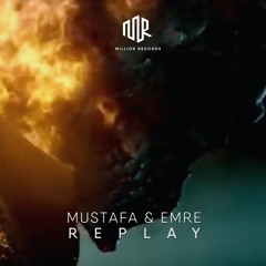 Mustafa & Emre - Replay | Free Download |