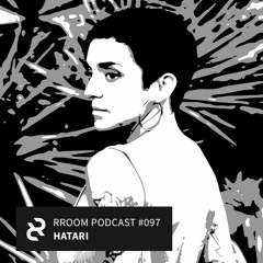RROOM PODCAST 097 - Hatari