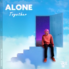 ALONE TOGETHER