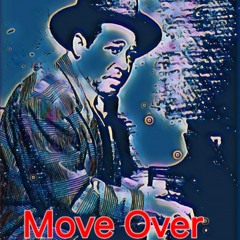 move over