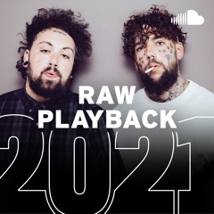 Rap 2021: RAW Playback