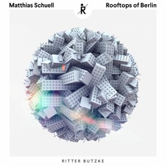 Rooftops of Berlin (Niko Schwind Remix)