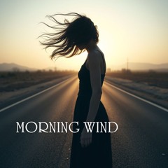 Morning Wind